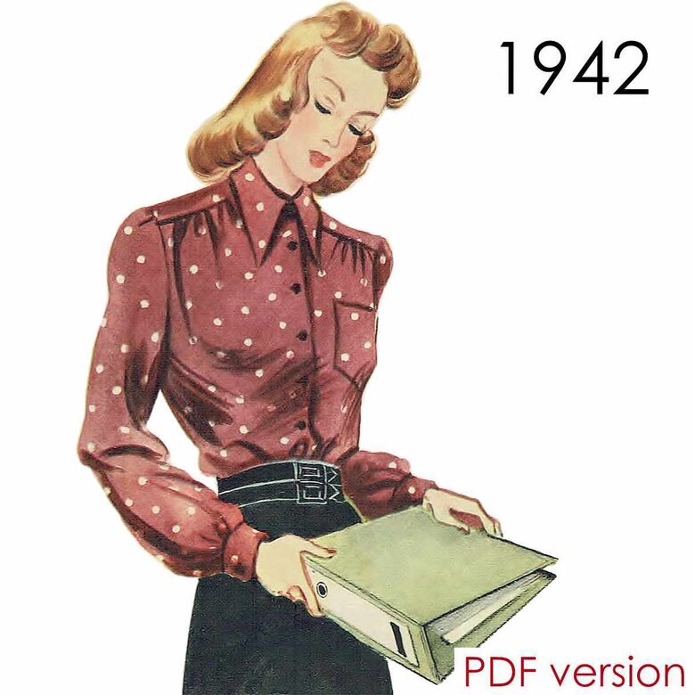 1942 Blouse. Bust 102 cm (40"). PDF pattern.