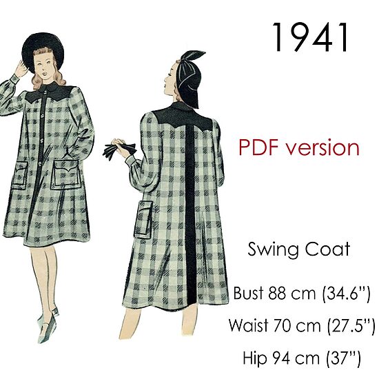 1941 Swing Coat. Bust 88 cm (34.6"). PDF