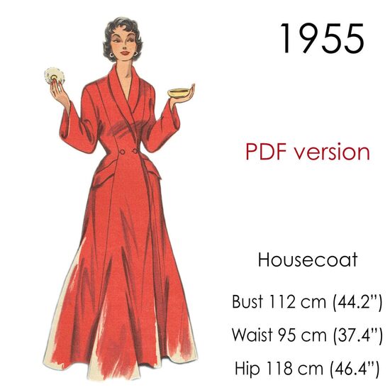 1955 Housecoat. Bust 112 cm (44"). PDF pattern.