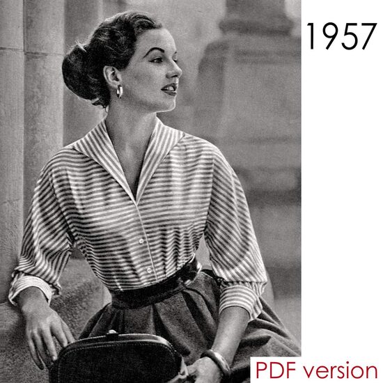 1957 Blouse. Bust 108 cm (42.5"). PDF pattern.