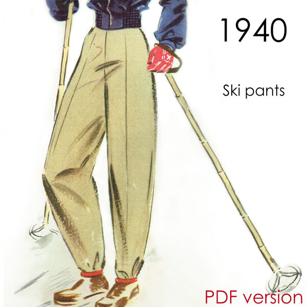 1940 Ski Pants PDF pattern waist 80 cm (31.5")